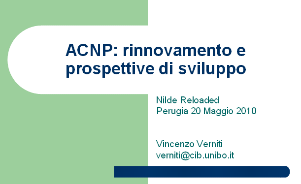  Verniti V., (2010). ACNP. Rinnovamento e prospettive di sviluppo